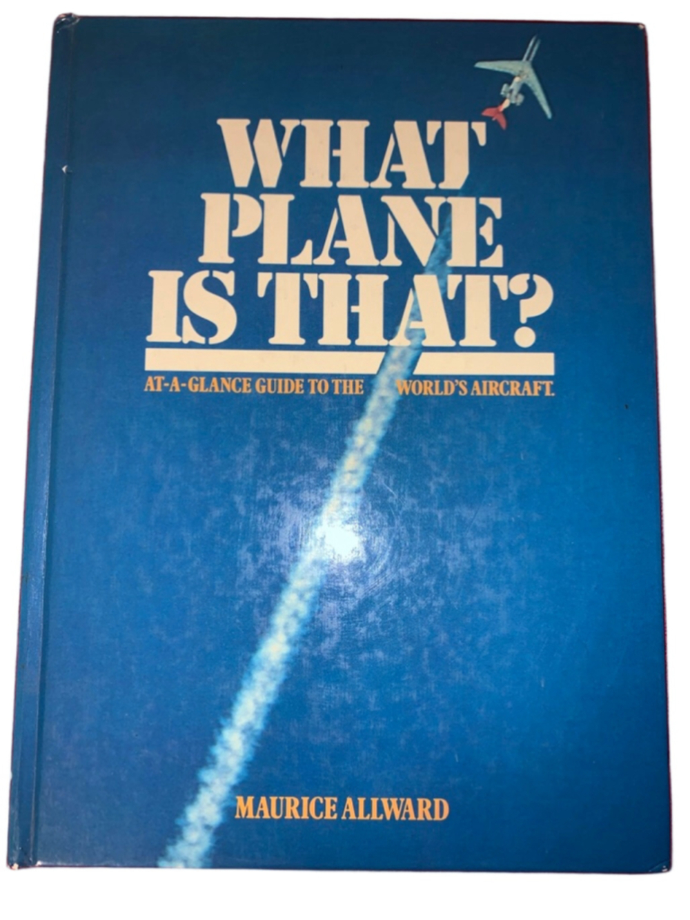 Octopus Books Limited "What Plane Is That?" Coffee Table Book